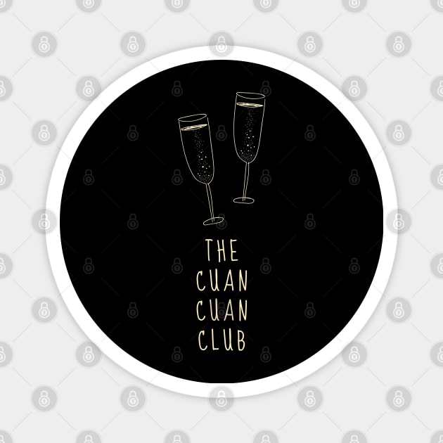 The Cuan Cuan Club Magnet by Trader Shirts